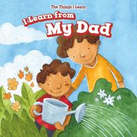 I Learn from My Dad 1499423438 Book Cover