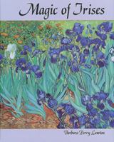 Magic of Irises 1555912672 Book Cover