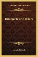 Hildegarde's Neighbors 1987780531 Book Cover