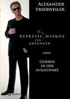 Depressionismus Fur Anfanger 3743906015 Book Cover