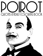 Hercule Poirot Quotes and Adult Coloring Book 1548848093 Book Cover