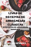 Livro de Receitas de Sobremesas Clássicas 1803502088 Book Cover