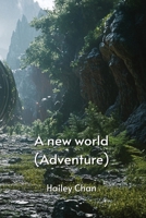 A new world (Adventure) B0DPJFXHM9 Book Cover