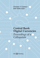 Central Bank Digital Currencies (CBDCs): Proceedings of a Colloquium 3038056189 Book Cover