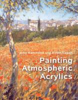 Painting Atmospheric Acrylics 1849940126 Book Cover