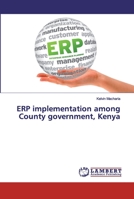 ERP implementation among County government, Kenya 6200291489 Book Cover