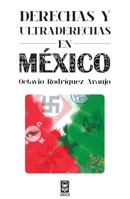 Derechas y ultraderechas en el mundo 9682325196 Book Cover