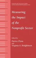 Measuring the Impact of the Nonprofit Sector (Nonprofit and Civil Society Studies) 0306465485 Book Cover
