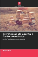 Estratégias de escrita e fusão novelística (Portuguese Edition) 6630380398 Book Cover