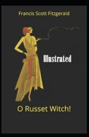 O Russet Witch! 1517474442 Book Cover