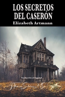 Los Secretos del Caserón (Spanish Edition) B0CWKM1FT6 Book Cover
