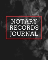 Notary Records Journal: An Official Journal for Notary Public to Log Notarial Record Acts 1694073203 Book Cover