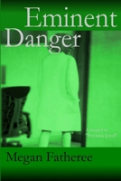 Eminent Danger 1300637382 Book Cover