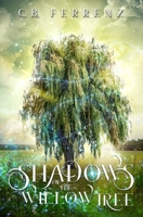 Shadows of the Willow Tree 1723957127 Book Cover