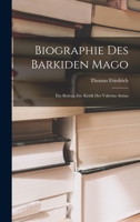 Biographie des Barkiden Mago: Ein Beitrag zur Kritik des Valerius Antias B0BPDS7CHJ Book Cover
