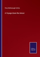 A Voyage down the Amoor 3375101406 Book Cover
