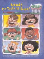 Look! My Tooth Is Loose! 0448426854 Book Cover