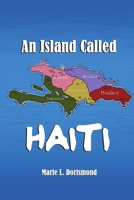 An Island Called Haiti B0C9SDMC8J Book Cover