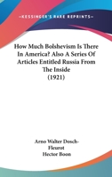 How Much Bolshevism is There in America? 1166146847 Book Cover