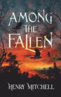 Among the Fallen 1956183582 Book Cover