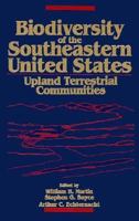 Biodiversity of the Southeastern United States: Upland Terrestrial Communities (Bankruptcy Practice Library) 0471585947 Book Cover