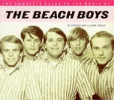 The Complete Guide to the Music of the "Beach Boys" (The Complete Guide to the Music Of...) 0711955956 Book Cover