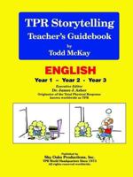 TPR Storytelling Teacher's Guidebook - English: Year 1 - Year 2 - Year 3 156018034X Book Cover