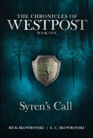 Syren's Call: The Chronicles of Wespost Book One B0BW32CTCD Book Cover