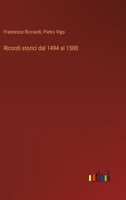 Ricordi storici dal 1494 al 1500 (Italian Edition) 3368715844 Book Cover