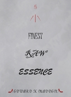 Finest Raw Essence 1639459448 Book Cover