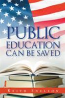 Public Education Can Be Saved 164140325X Book Cover