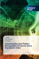 Classification and Pattern Recognition of Cancer Gene Expression Data 6206770575 Book Cover