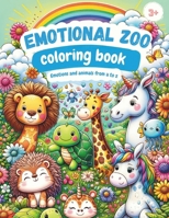 Emotional Zoo Coloring Book: Emotions and animals from A to Z B0CWLQTVT3 Book Cover
