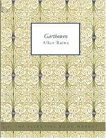 Garthowen: A Story of a Welsh Homestead 1523236191 Book Cover