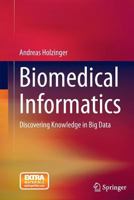 Biomedical Informatics: Discovering Knowledge in Big Data 331904527X Book Cover