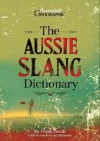 The Aussie Slang Dictionary 1922388076 Book Cover