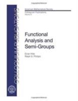 Functional Analysis And Semi Groups 0821810316 Book Cover