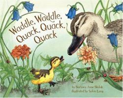 Waddle, Waddle, Quack, Quack, Quack 0439819822 Book Cover