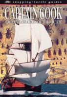 Captain Cook & His Exploration of the Pacific (Great Explorer Series) 0764105337 Book Cover