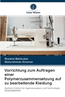 Vorrichtung zum Auftragen einer Polymerzusammensetzung auf zu bearbeitende Kleidung 6203104892 Book Cover