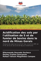 Acidification des sols par l'utilisation de S et de fumier de bovins dans le nord de Minas Gerais (French Edition) 6208181976 Book Cover