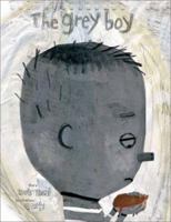 The Grey Boy (Contemporary Picture Books from Europe S.) 1905341083 Book Cover