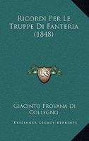 Ricordi Per Le Truppe Di Fanteria (1848) 1167498704 Book Cover