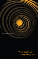 The World Underneath 0873389484 Book Cover