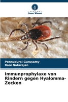 Immunprophylaxe von Rindern gegen Hyalomma-Zecken 6209044328 Book Cover