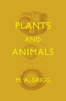 Plants and Animals 1107642795 Book Cover