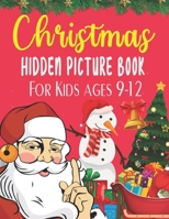 Christmas hidden picture book For Kids Ages 9-12 B08NVL6D32 Book Cover