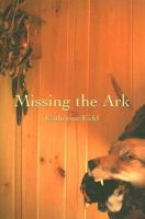 Missing the Ark 1894994213 Book Cover