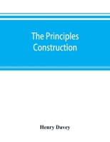 The Principles, Construction, and Application of Pumping Machinery (Steam and Water Pressure) with Practical Illustrations of Engines and Pumps Applied to Mining, Town Water Supply, Drainage of Lands, 1015364772 Book Cover