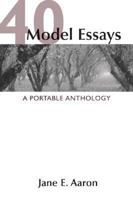 40 Model Essays: A Portable Anthology 1457610248 Book Cover
